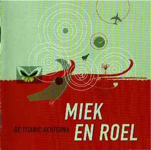 cd - Miek En Roel - De Titanic Achterna, Verzenden, Zo goed als nieuw
