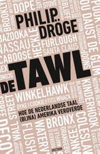 De Tawl | 9789000390007 | Philip Dröge, Zo goed als nieuw, Philip Dröge