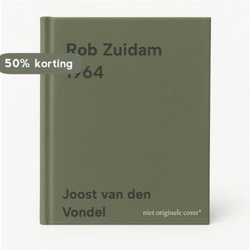 Rob Zuidam 1964 9789050821933 Joost van den Vondel, Verzenden, Zo goed als nieuw, Joost van den Vondel