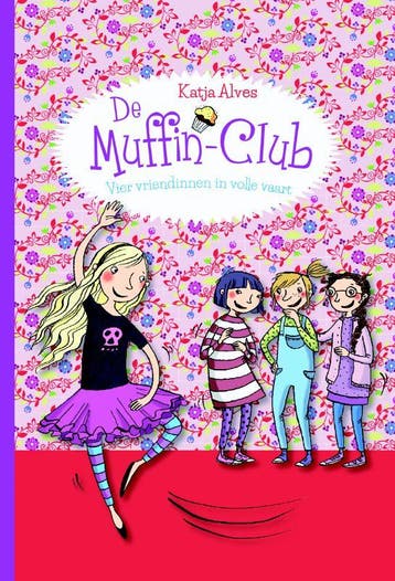 Vier vriendinnen in volle vaart / De Muffin-Club / 2, Verzenden, Zo goed als nieuw, Katja Alves
