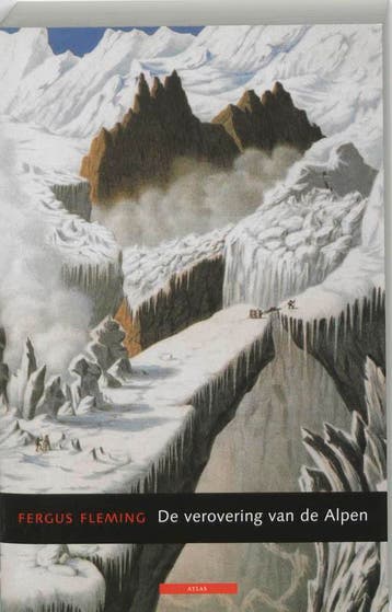 De verovering van de Alpen - F. Fleming 9789045006734, Verzenden, Gelezen, F. Fleming
