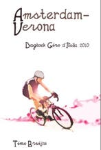 Amsterdam - Verona 9789081675314 Timo Bruijns, Verzenden, Gelezen, Timo Bruijns