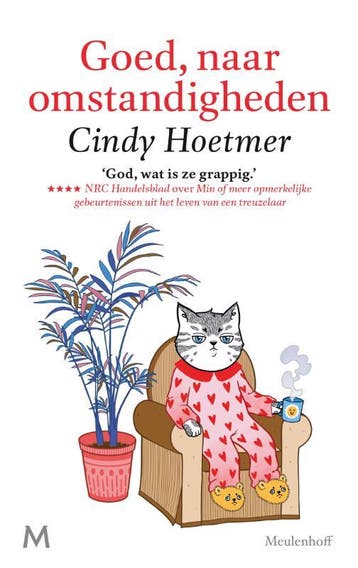 Goed, naar omstandigheden - Cindy Hoetmer 9789029094795, Verzenden, Zo goed als nieuw, Cindy Hoetmer