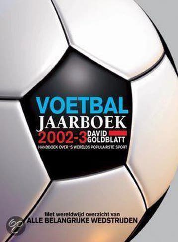 VOETBALJAARBOEK 2002-3 - D. Goldblatt 9789027489234, Verzenden, Zo goed als nieuw, D. Goldblatt