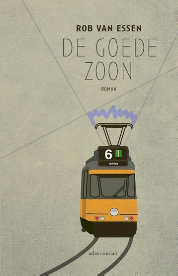 De goede zoon - Rob van Essen 9789025463878, Verzenden, Gelezen, Rob van Essen