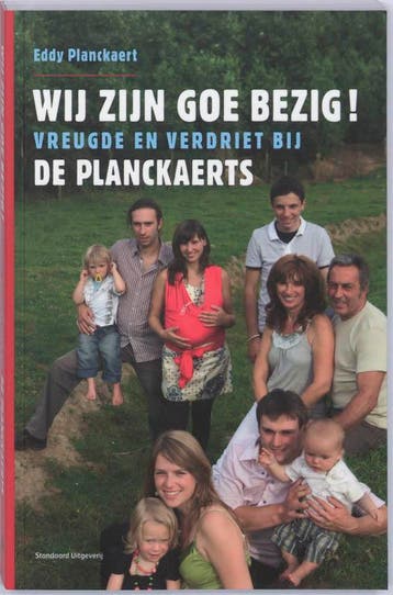 Wij zijn goe bezig - E. Planckaert 9789002232572, Verzenden, Zo goed als nieuw, E. Planckaert