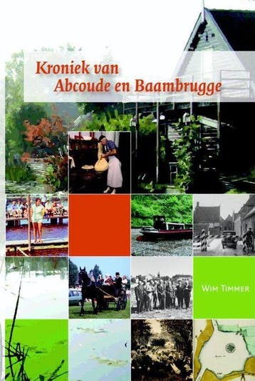Kroniek van Abcoude en Baambrugge - Timmer, Verzenden, Gelezen