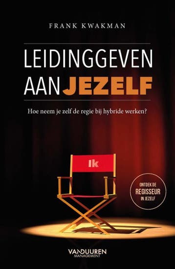 Leidinggeven aan jezelf - Frank Kwakman 9789089656001, Verzenden, Gelezen, Frank Kwakman