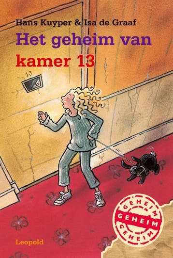 Het geheim van kamer 13 / De bende van Leopold - I. de Graaf, Verzenden, Gelezen, I. de Graaf