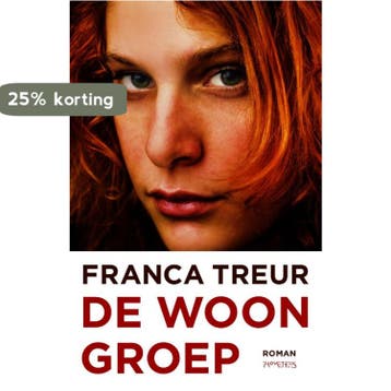 De woongroep - Franca Treur 9789044616583, Verzenden, Gelezen, Franca Treur