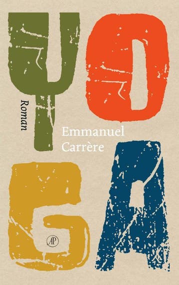 Yoga - Emmanuel Carrère 9789029544238, Verzenden, Zo goed als nieuw, Emmanuel Carrère