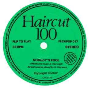 vinyl single 7 inch - Haircut 100 - Nobodys Fool Flexi, Cd's en Dvd's, Vinyl Singles, Verzenden, Zo goed als nieuw, 7 inch, Rock en Metal