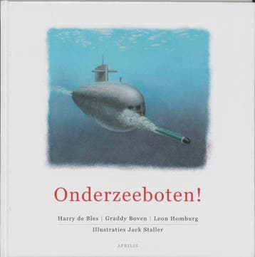 Onderzeeboten! - H. de Bles 9789059941304, Boeken, Verzenden, Zo goed als nieuw, H. de Bles