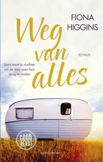 Weg van alles (Goed), Verzenden, Gelezen, Fiona Higgins