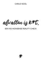 Afvallen is k*t 9789082141160 Carlo Kool, Boeken, Verzenden, Gelezen, Carlo Kool