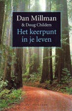 Het keerpunt in je leven 9789027468109 Dan Millman, Verzenden, Gelezen, Dan Millman