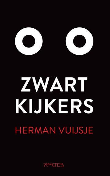 Zwartkijkers - Herman Vuijsje 9789044639537, Verzenden, Gelezen, Herman Vuijsje