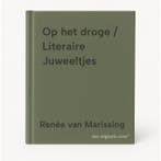 Op het droge / Literaire Juweeltjes 9789085167747, Boeken, Literatuur, Verzenden, Zo goed als nieuw, Renée van Marissing