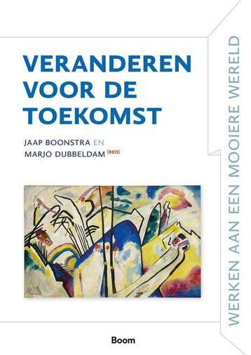Veranderen voor de toekomst 9789024474196, Verzenden, Zo goed als nieuw
