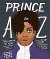 Prince A to Z - Steve Wide 9781925418385, Verzenden, Zo goed als nieuw, Steve Wide