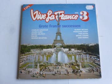 Vive La France Deel 3 -  grote Franse Successen (2 LP), Verzenden, Zo goed als nieuw