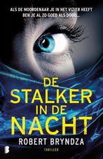 De stalker in de nacht / Erika Foster / 2 9789022583227, Verzenden, Gelezen, Robert Bryndza