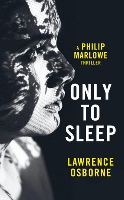 Only to Sleep | 9781781090589 | Lawrence Osborne, Boeken, Thrillers, Zo goed als nieuw