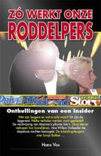 Zó werkt onze roddelpers 9789081476010 Hans Vos, Verzenden, Gelezen, Hans Vos