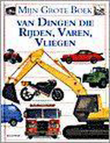 Mijn grote boek van dingen die rijden, varen, vliegen, Verzenden, Gelezen