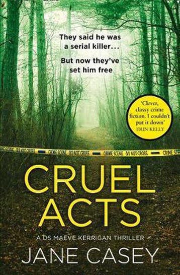 Cruel Acts - Jane Casey 9780008149031, Boeken, Verzenden, Gelezen, Jane Casey