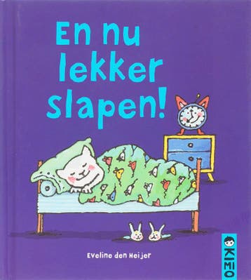 En nu lekker slapen! / Kimio - E. den Heijer 9789056477059, Boeken, Verzenden, Gelezen, E. den Heijer