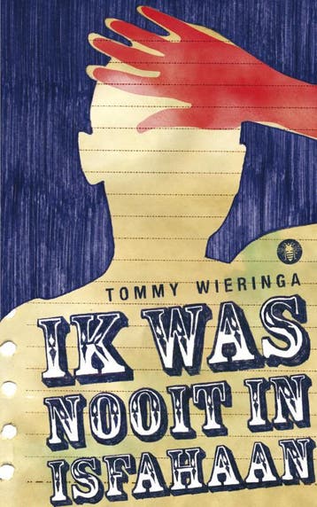 Ik was nooit in Isfahaan - Tommy Wieringa 9789023437871, Verzenden, Zo goed als nieuw, Tommy Wieringa