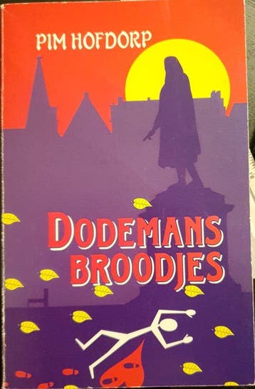 Dodemansbroodjes - Hofdorp, Boeken, Verzenden, Gelezen
