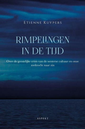 Rimpelingen in de tijd 9789464620122 Etienne Kuypers, Verzenden, Zo goed als nieuw, Etienne Kuypers
