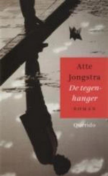 De tegenhanger 9789021468051 A. Jongstra, Verzenden, Gelezen, A. Jongstra