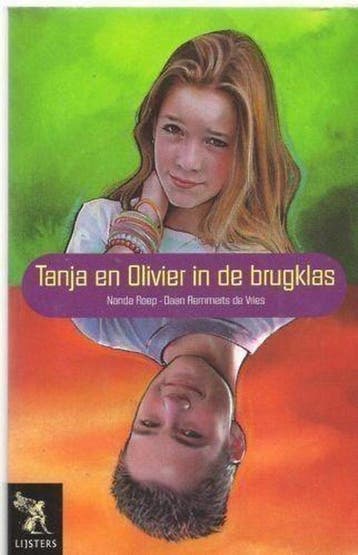 Tanja en Oliver in de brugklas - Nanda Roep 9789001557034, Verzenden, Gelezen, Nanda Roep
