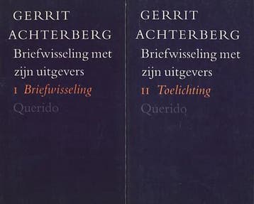 Briefwisseling met zijn uitgevers Bert Bakker, A.A. Balkema,, Verzenden, Gelezen, Achterberg