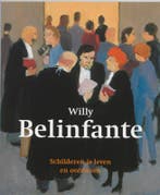 Willy Belinfante 9789040096839, Verzenden, Zo goed als nieuw