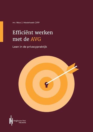 9789083350479 Efficient werken met de AVG, Verzenden, Nieuw, Nico J. Mookhoek CIPP