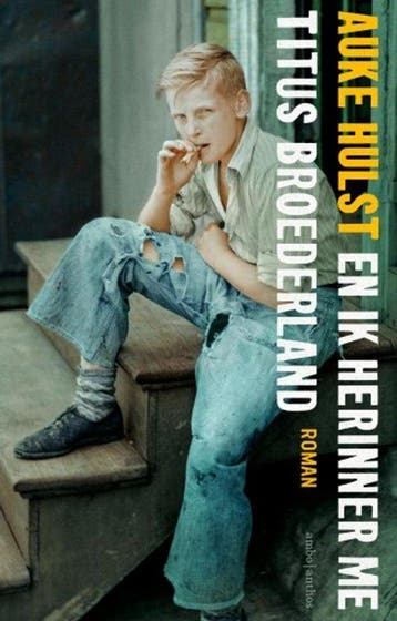 9789026344114 En ik herinner me Titus Broederland, Boeken, Verzenden, Zo goed als nieuw, Auke Hulst