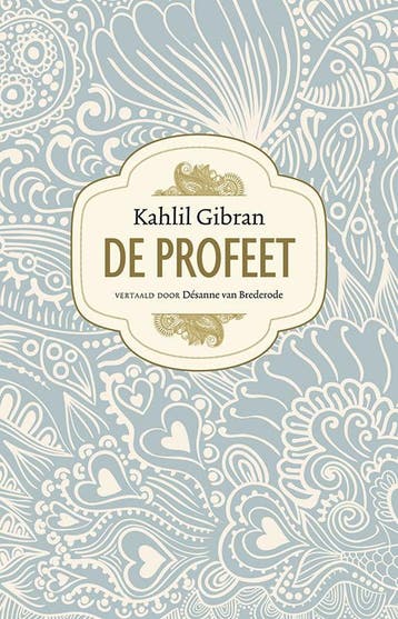 De profeet - Kahlil Gibran 9789021557373, Boeken, Verzenden, Gelezen, Kahlil Gibran