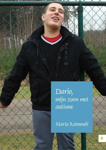 Dario, mijn zoon met autisme - Maria Raimondi 9789048424122, Verzenden, Zo goed als nieuw, Maria Raimondi