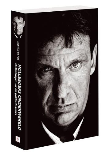 Holleeders onderwereld - Wim van de Pol 9789045216843, Verzenden, Gelezen, Wim van de Pol