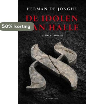 De idolen van Halle - Herman de Jonghe 9789089242068, Verzenden, Gelezen, Herman de Jonghe