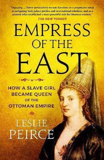 Empress of the East - Leslie Peirce 9781785785603, Verzenden, Gelezen, Leslie Peirce