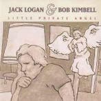 cd - Jack Logan &amp; Bob Kimbell - Little Private Angel, Verzenden, Zo goed als nieuw