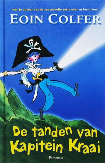 De tanden van kapitein Kraai - Eoin Colfer 9789049921095, Verzenden, Zo goed als nieuw, Eoin Colfer