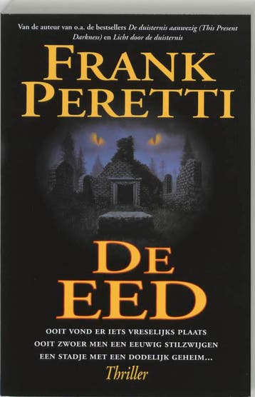De eed - Frank Peretti 9789063180799, Boeken, Verzenden, Gelezen, Frank Peretti