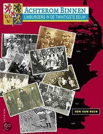 Achterom binnen - Ton van Reen 9789057302282, Boeken, Geschiedenis | Stad en Regio, Verzenden, Gelezen, Ton van Reen