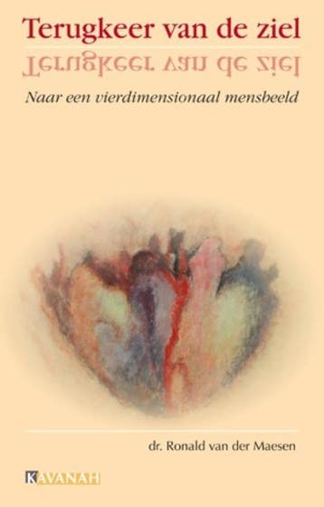 Terugkeer van de ziel 9789057400803 R. van der Maesen, Verzenden, Gelezen, R. van der Maesen